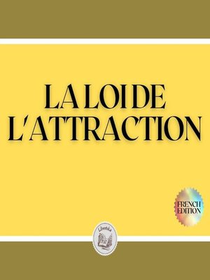 cover image of LA LOI DE L'ATTRACTION